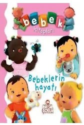 Bebeklerin Hayatı