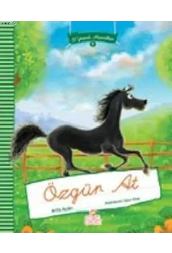 El Yazılı Masallar - Özgür At