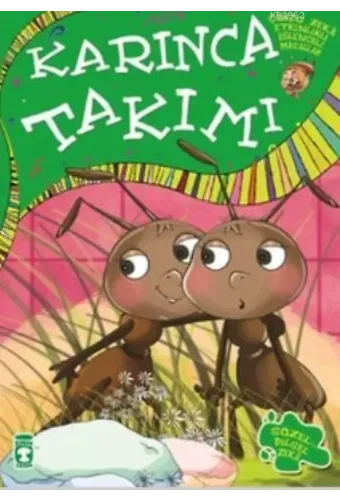 Karınca Takımı; +7 Yaş