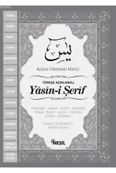 Yâsîn-i Şerif ve Türkçe Açıklaması (Orta Boy)