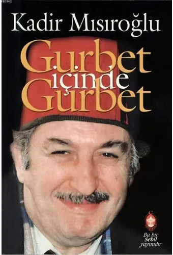 Gurbet İçinde Gurbet