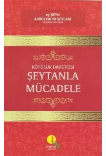 Kötülük Davetçisi Şeytanla Mücadele