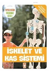 İskelet ve Kas Sistemi; Popüler Bilim - Vücudumuz Dizisi 3, 9+ Yaş