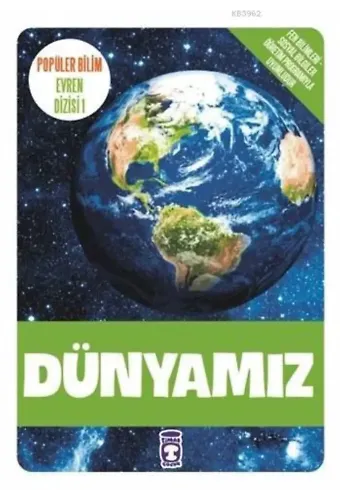 Dünyamız; Popüler Bilim - Evren Dizisi 1, 9+ Yaş