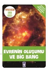 Evrenin Oluşumu ve Big Bang; Popüler Bilim - Evren Dizisi 5, 9+ Yaş