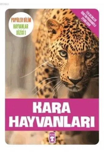 Kara Hayvanları; Popüler Bilim - Hayvanlar Dizisi 1, 9+ Yaş