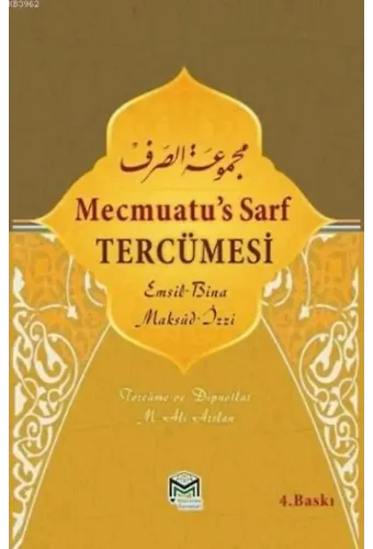 Mecmuatu's Sarf Tercümesi; Emsile Bina Maksud İzzi