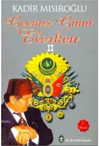Geçmiş Günü Elerken 2