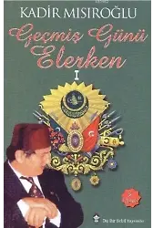 Geçmiş Günü Elerken 1