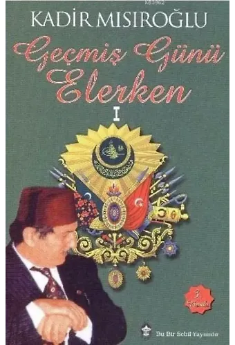 Geçmiş Günü Elerken 1