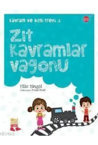 Zıt Kavramlar Vagonu