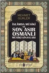 İslamda Musiki ve Son Asır Osmalı Musiki-Şinasları