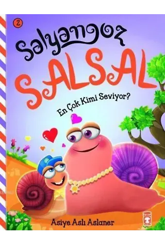En Çok Kimi Seviyor? (4+ Yaş); Salyangoz Salsal 2