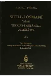 Sicill-i Osmanı Yahud Tezkire-i Meşahir-i Osmaniyye Cilt 4/2