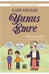 Kahramanım Yunus Emre; Kahraman Avcısı Kerem'in Not Defteri 5