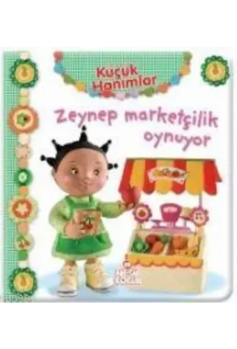 Küçük Hanımlar - Zeynep Marketçilik Oynuyor