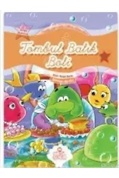 Tombul Balık Boli; Renkli Denizaltı Ülkesi Masalları - Dengeli Beslenmek