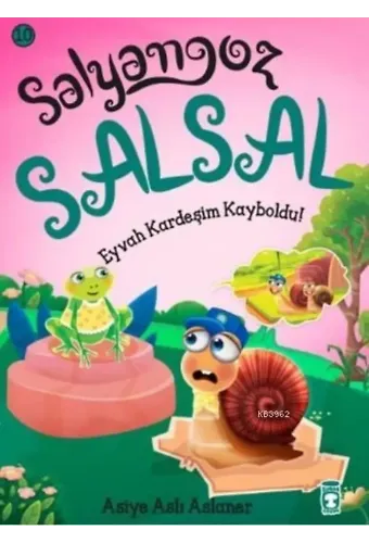 Salyangoz Salsal; Eyvah Kardeşim Kayboldu!