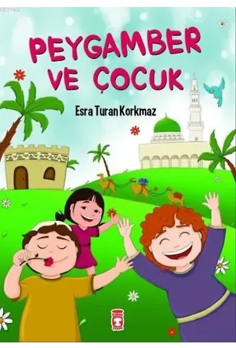 Peygamber ve Çocuk