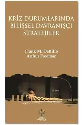 Kriz Durumlarında Bilişsel Davranışçı Stratejiler