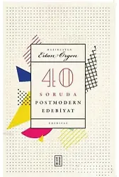 40 Soruda Postmodern Edebiyat