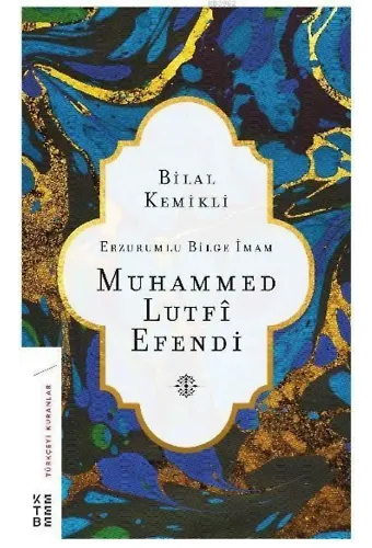 Erzurumlu Bilge İmam Muhammed Lutfi Efendi