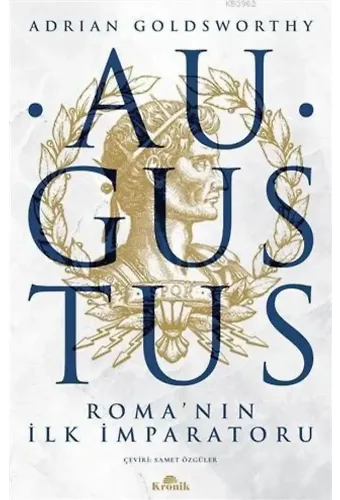 Augustus; Roma'nın İlk İmparatoru