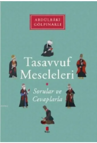 Tasavvuf Meseleleri; Sorular ve Cevaplarla