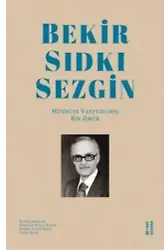 Bekir Sıdkı Sezgin; Mûsikiye Vakfedilmiş Bir Ömür