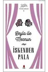 Leyla ile Mecnun; Tiyatro Eserleri 1