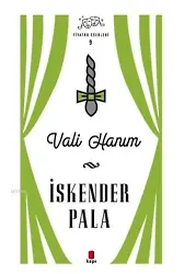 Vali Hanım - Tiyatro Eserleri 9