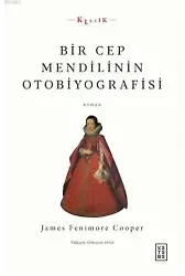 Bir Cep Mendilinin Otobiyografisi
