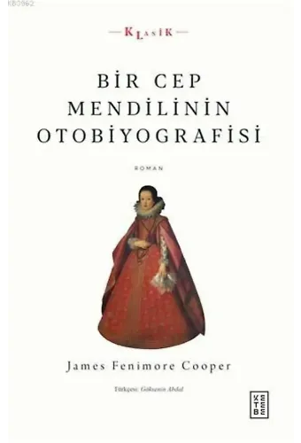 Bir Cep Mendilinin Otobiyografisi