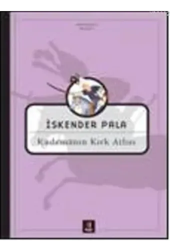 Kudemanın Kırk Atlısı