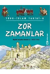 Zor Zamanlar; Büyük Selçuklu Devleti 2 (1072-1153)