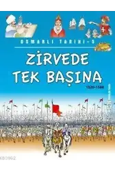 Zirvede Tek Başına; Osmanlı Tarihi, 9+ Yaş
