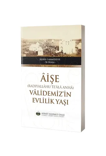 Aişe Validemizin Evlilik Yaşı