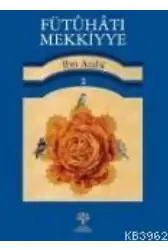Fütuhat-ı Mekkiyye 2