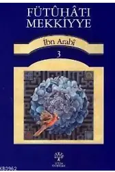 Fütuhat-ı Mekkiyye 3