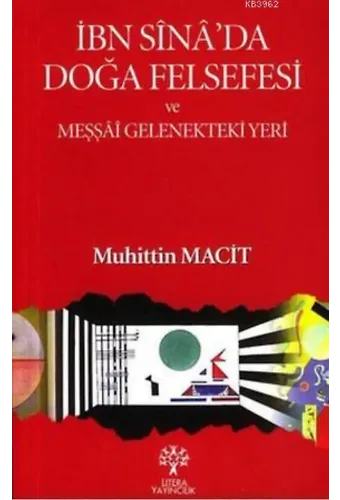 İbn Sina'da Doğa Felsefesi ve Meşşai Gelenekteki Yeri