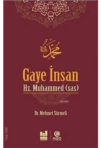 Gaye İnsan Hz. Muhammed (s.a.s)