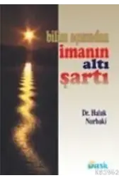 Bilim Açısından İmanın Altı Şartı