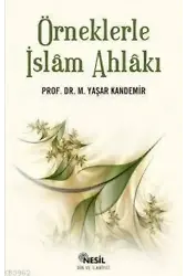 Örneklerle İslâm Ahlâkı