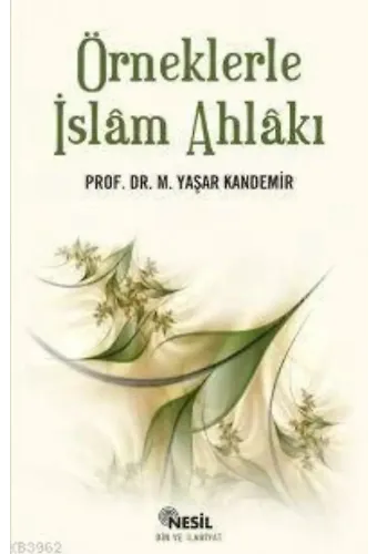 Örneklerle İslâm Ahlâkı