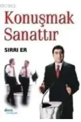 Konuşmak Sanattır
