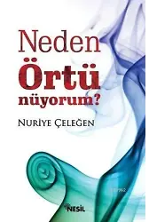 Neden Örtünüyorum?