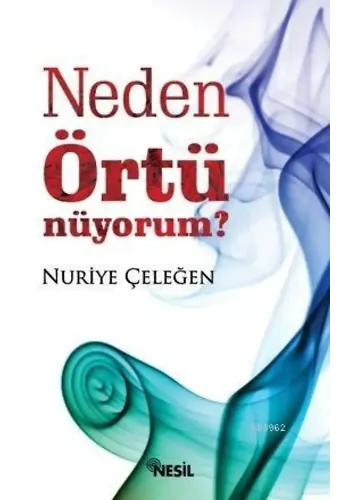 Neden Örtünüyorum?