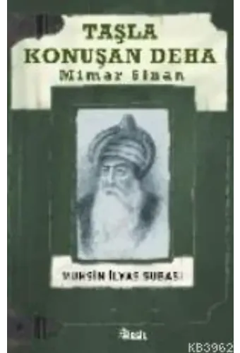 Taşla Konuşan Deha: Mimar Sinan