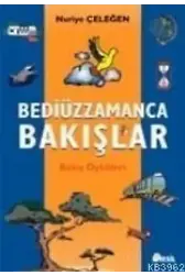 Bediüzzamanca Bakışlar