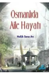 Osmanlı´da Aile Hayatı